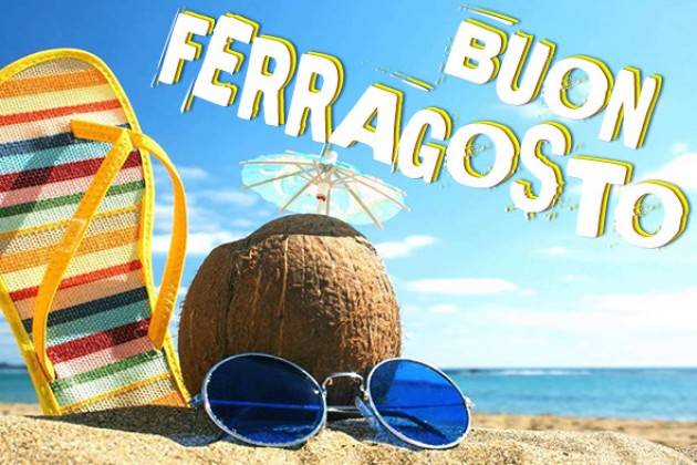 Weekend di Ferragosto nella nostra provincia: gli appuntamenti e le manifestazioni per trascorrerlo al meglio