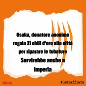 LA GRAFFIATA. Osaka, donatore anonimo regala 21 chili d'oro alla città per riparare le tubature. Servirebbe anche a Imperia