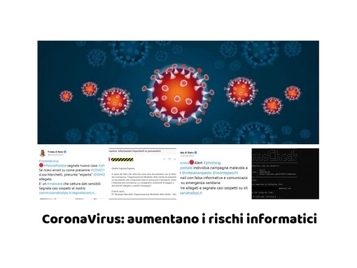 Coronavirus: aumentano anche i rischi informatici! Campagne malware e Smart working “improvvisato” Coronavirus: aumentano anche i rischi informatici! Campagne malware e Smart working “improvvisato”