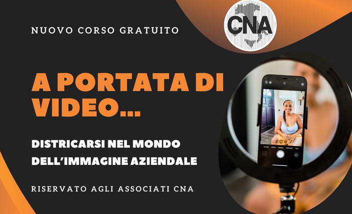 Cna Imperia: aperte le iscrizioni al nuovo corso ‘A portata di video’, districarsi nel mondo dell’immagine aziendale Cna Imperia: aperte le iscrizioni al nuovo corso ‘A portata di video’, districarsi nel mondo dell’immagine aziendale