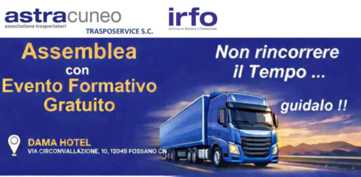 Astra Cuneo e FIAP riuniscono il settore: focus sulle misure del Governo per l’autotrasporto