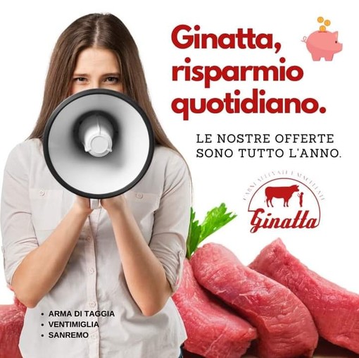 Da Centro Carni e Macellerie Ginatta, il risparmio è quotidiano tutto l'anno su prodotti selezionati di qualità
