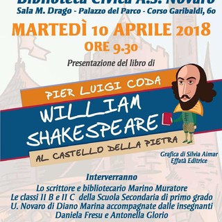 Diano Marina: martedì alla Biblioteca civica la presentazione del libro “William Shakespeare al Castello della Pietra” di Pier Luigi Coda