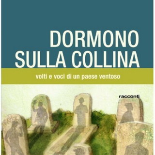 In libreria il nuovo libro di Fulvio Belmonte 'Dormono sulla collina' ambientato nella valle Impero