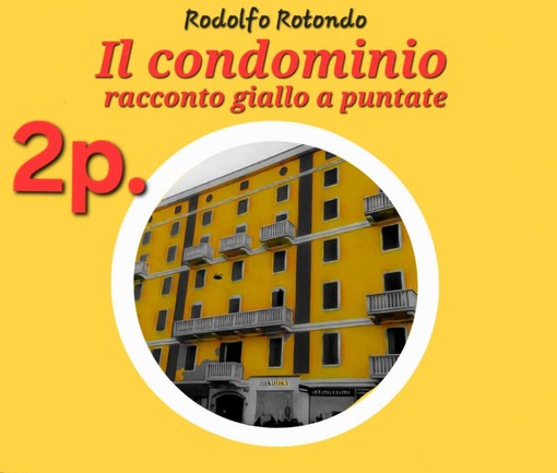 DELITTO PER DILETTO.  "Il condominio" - Puntata 2