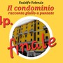 DELITTO PER DILETTO. "Il condominio" - Puntata 4 / Finale DELITTO PER DILETTO. "Il condominio" - Puntata 4 / Finale