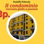 DELITTO PER DILETTO. "Il condominio" - Puntata 3