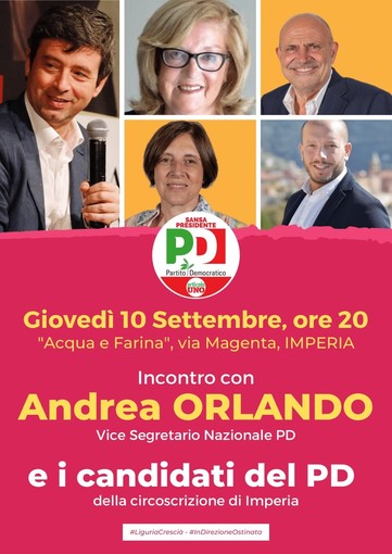Elezioni Regionali: l'On. Andrea Orlando a Imperia per sostenere i candidati PD