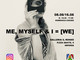 Imperia: martedì l'inaugurazione della mostra “Me, myself &amp; I = [we]”