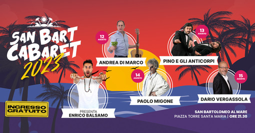 Quattro serate di altissimo livello, con alcuni dei più esilaranti e noti personaggi dello spettacolo: da sabato a martedì è tempo di San Bart Cabaret Quattro serate di altissimo livello, con alcuni dei più esilaranti e noti personaggi dello spettacolo: da sabato a martedì è tempo di San Bart Cabaret