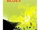&quot;Singhiozzi Blues&quot; l'ultimo capolavoro di Alberto Pezzini
