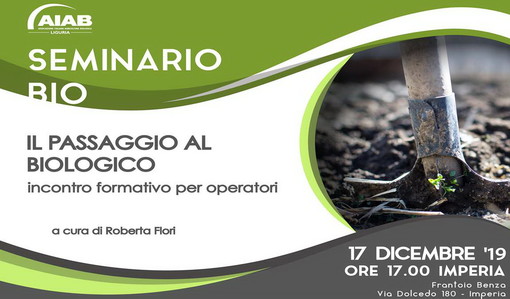 Imperia: domani pomeriggio al Frantoio Benza il seminario 'Passaggio al biologico' per gli operatori