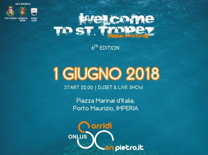 Imperia: venerdì prossimo, appuntamento con 'Welcome To St. Tropez', music show organizzato dalla Onlus SorridiconPietro Imperia: venerdì prossimo, appuntamento con 'Welcome To St. Tropez', music show organizzato dalla Onlus SorridiconPietro