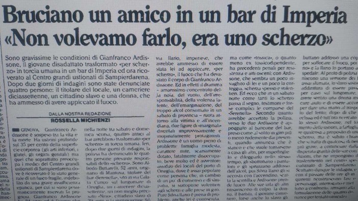ACCADDE OGGI 27 OTTOBRE 1992. La tragedia di Gianfranco Ardissone, l'imperiese di 34 anni trasformato in torcia umana per uno scherzo ACCADDE OGGI 27 OTTOBRE 1992. La tragedia di Gianfranco Ardissone, l'imperiese di 34 anni trasformato in torcia umana per uno scherzo