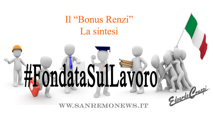 Il &quot;Bonus Renzi&quot;: la sintesi. Cosa occorre sapere per non avere sorprese