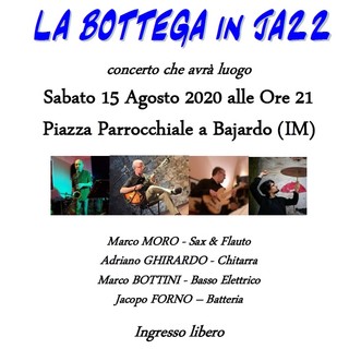 Bajardo: sabato 15 agosto “Bottega in jazz”
