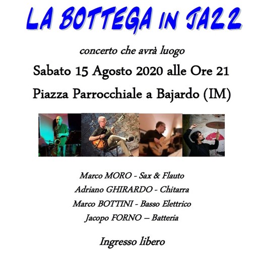 Bajardo: sabato 15 agosto “Bottega in jazz” Bajardo: sabato 15 agosto “Bottega in jazz”