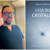 "L’età del cristallo", il debutto letterario dell'imperiese Massimo Merlino "L’età del cristallo", il debutto letterario dell'imperiese Massimo Merlino