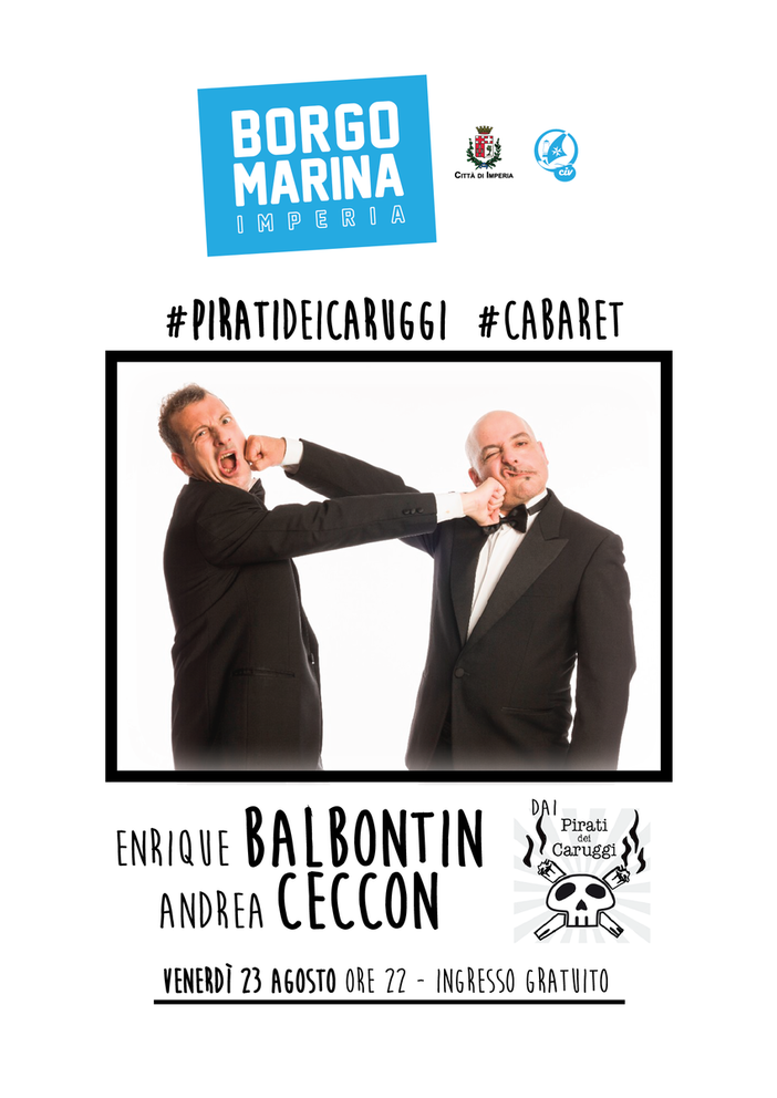 Imperia: venerdì a Borgo Marina il nuovo spettacolo del duo comico Ceccon &amp; Balbontin