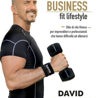 “Business Fit Lifestyle”, da novembre disponibile anche su carta il primo libro del personal trainer Davide Nevrkla.