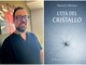 "L’età del cristallo", il debutto letterario dell'imperiese Massimo Merlino