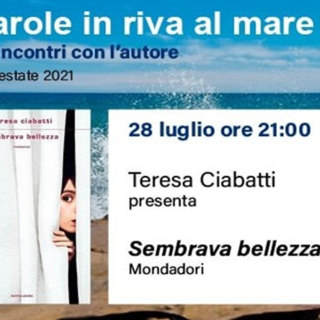 Imperia: mercoledì prossimo a Villa Faravelli, Teresa Ciabatti presenta 'Sembrava bellezza'