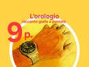 DELITTO PER DILETTO. 'L'Orologio', la nona puntata del giallo estivo di Rodolfo Rotondo DELITTO PER DILETTO. 'L'Orologio', la nona puntata del giallo estivo di Rodolfo Rotondo