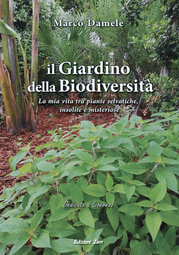 A novembre disponibile il nuovo libro di Marco Damele. Un'opera dedicata a Libereso ed alla difesa della biodiversità
