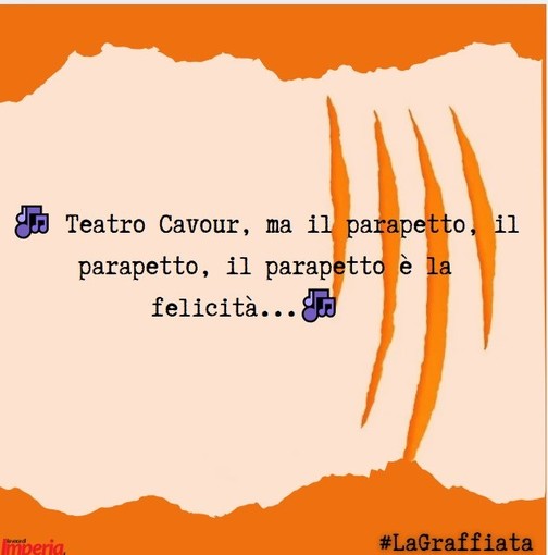 LA GRAFFIATA. Teatro Cavour,   ma il parapetto, il parapetto, il parapetto è la felicità....