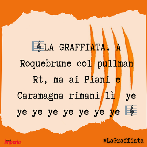 LA GRAFFIATA. A Roquebrune col pullman  Rt, ma ai Piani e Caramagna rimani lì  ye ye ye ye ye ye ye ye
