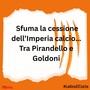 LA GRAFFIATA. Sfuma la cessione dell'Imperia calcio... Tra Pirandello e Goldoni