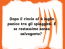 LA GRAFFIATA. Dopo il rinvio al 4 luglio panico tra gli spiaggisti. E se restassimo senza salvagente?