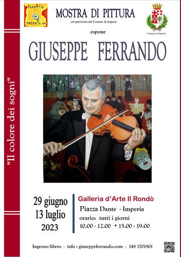 Imperia: alla Galleria 'Il Rondò' la mostra di pittura dell’artista loanese Giuseppe Ferrando Imperia: alla Galleria 'Il Rondò' la mostra di pittura dell’artista loanese Giuseppe Ferrando