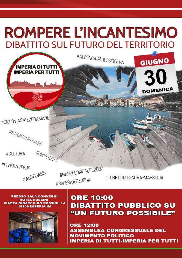 Domani l'incontro organizzato da Imperia di Tutti Imperia per Tutti sul futuro del territorio Domani l'incontro organizzato da Imperia di Tutti Imperia per Tutti sul futuro del territorio