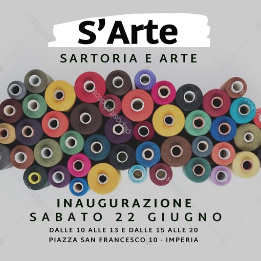 Imperia: sabato l'inaugurazione di 'S'arte', l'unica sartoria in una galleria d'arte Imperia: sabato l'inaugurazione di 'S'arte', l'unica sartoria in una galleria d'arte