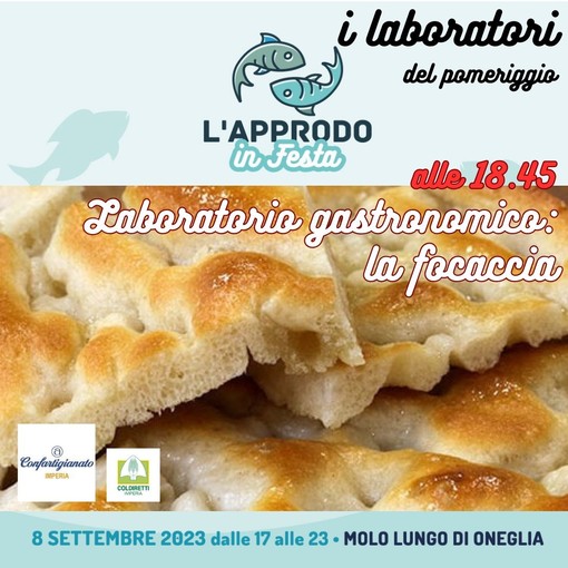 Imperia: a L'Approdo il laboratorio per imparare a fare la focaccia Imperia: a L'Approdo il laboratorio per imparare a fare la focaccia