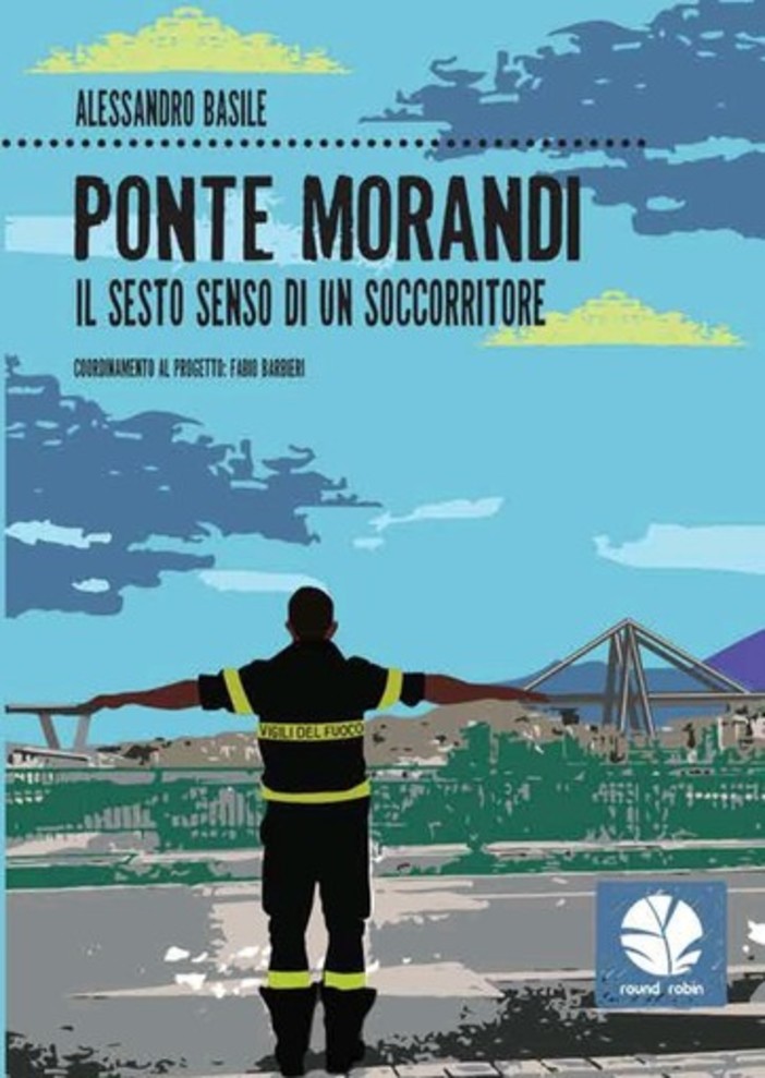 “Ponte Morandi, il sesto senso di un soccorritore”