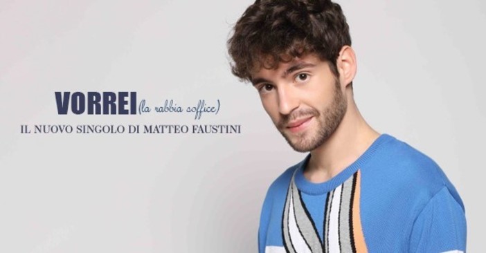 Oggi pomeriggio su Radio Onda Ligure il cantante Matteo Faustini presenterà il nuovo singolo 'Vorrei'