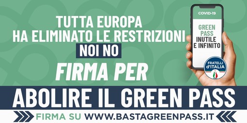 Petizione 'No Green Pass' di Fratelli d'Italia: &quot;La certificazione va eliminata non ha contrastato la diffusione del virus&quot;