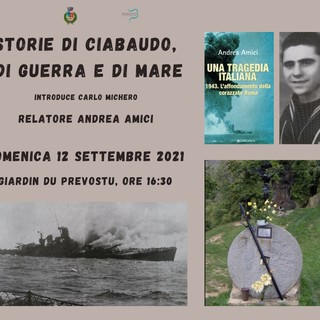 Badalucco: oggi l'incontro sui misteri di Ciabaudo e il legame con un sopravvissuto all'affondamento della Nave Roma
