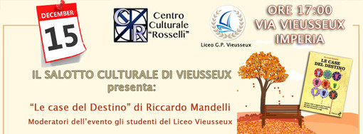 Imperia: il salotto culturale Vieusseux presenta il libro 'Le case del Destino' di Riccardo Mandelli